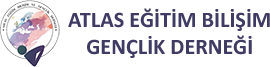 Atlas Eğitim Bilişim & Gençlik Derneği